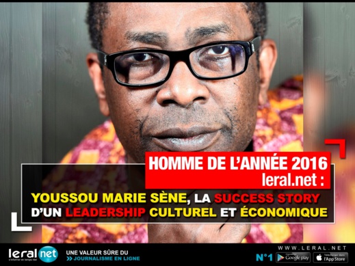 Homme de l’année 2016 leral.net : Youssou Marie Sène, la success story d’un leadership culturel et économique