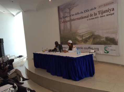 Colloque International sur la Tidjanya: Dakar capitale du soufisme les 21 et 22 mars 2015 Colloque International sur la Tidjanya: Dakar capitale du soufisme les 21 et 22 mars 2015