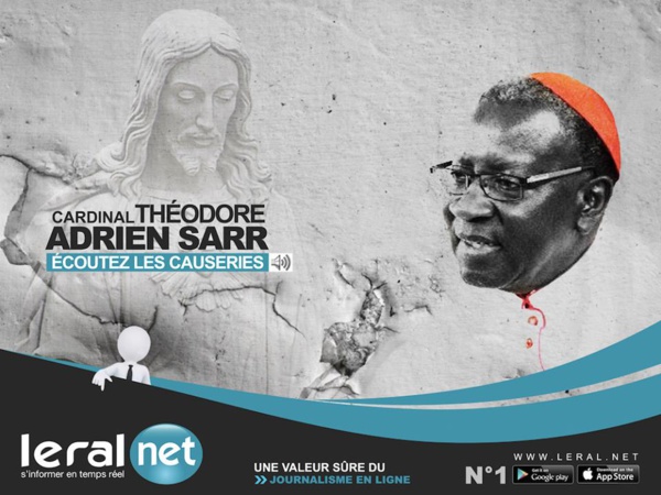 Le cardinal Sarr critique « la pression pour une dépénalisation de l’homosexualité Le cardinal Sarr critique « la pression pour une dépénalisation de l’homosexualité