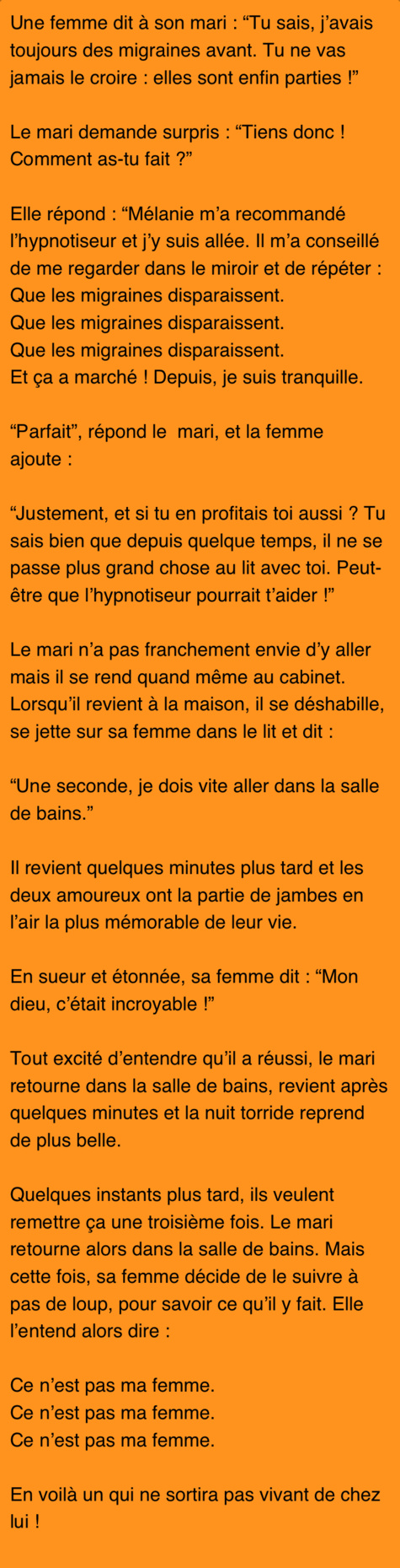 Blague du jour : un homme se fait hypnotiser pour être un dieu du sexe