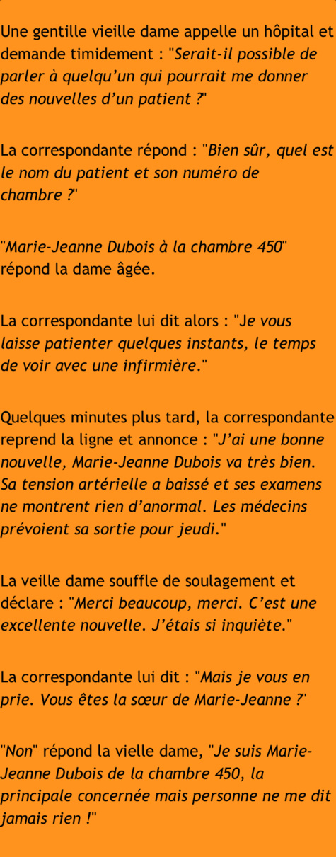 Blague du jour: une vieille femme appelle un hôpital