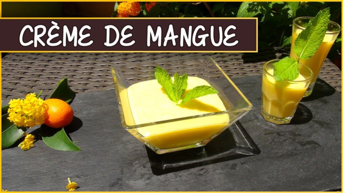 Recette crème de mangue :