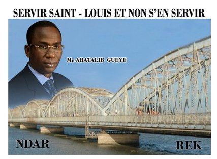 SAINT-LOUIS – LISTE NDAR REK (CONVERGENCE POUR UNE NOUVELLE CITOYENNETE) : Me Abatalib Guèye à l’assaut de la Commune