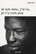 L’histoire rocambolesque de cet "imposteur" nommé Omar Bâ, vivement... recherché par la police française