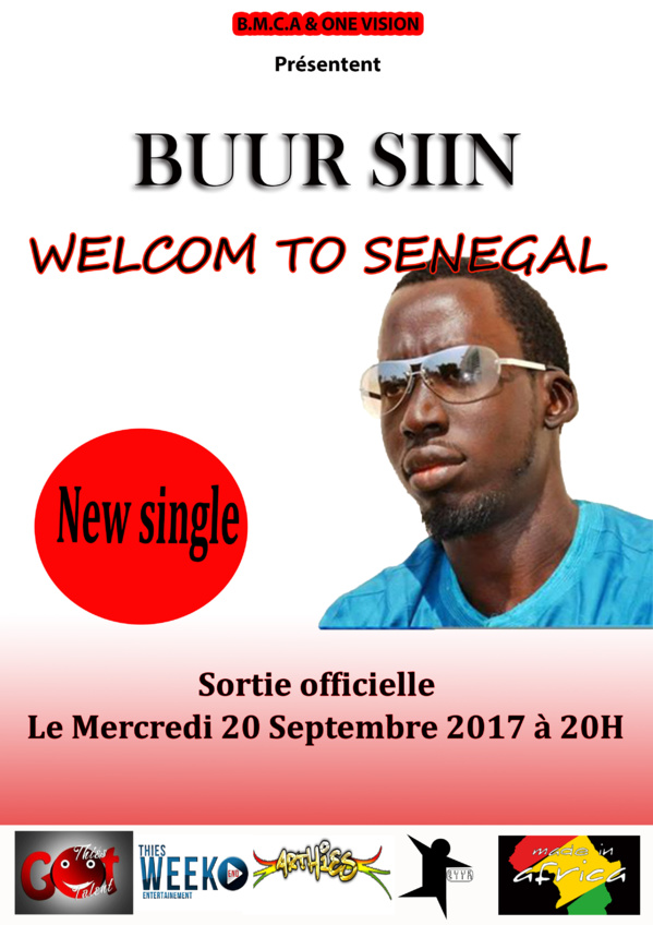 Buur siin Muzik vous présente "Welcome to Sénégal", son tout nouveau single qui sortira le mercredi 20 septembre