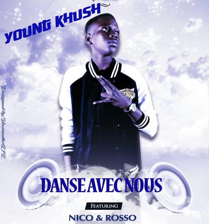 Young Khush sort son single intitulé ‹‹DANSE AVEC NOUS›› feat Clayton Hamilton, NICO et Rosso