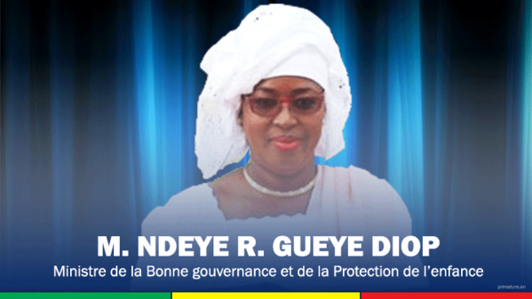 WANTED : Madame Ndèye Ramatoulaye Guèye Diop, Ministre de la Bonne gouvernance et de la Protection de l’enfance