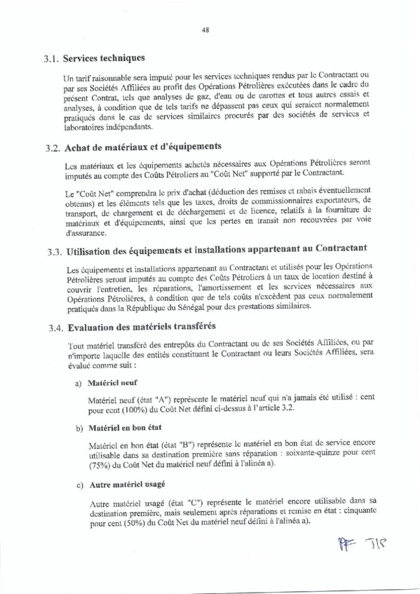Contrat de recherche et de partage de production d'hydrocarbure " Rufisque Offshore" entre l'Etat du Sénégal et Total (Part 3 et fin) Contrat de recherche et de partage de production d'hydrocarbure " Rufisque Offshore" entre l'Etat du Sénégal et Total (Part 3 et fin)