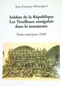 Un livre exceptionnel sur la vie des tirailleurs sénégalais