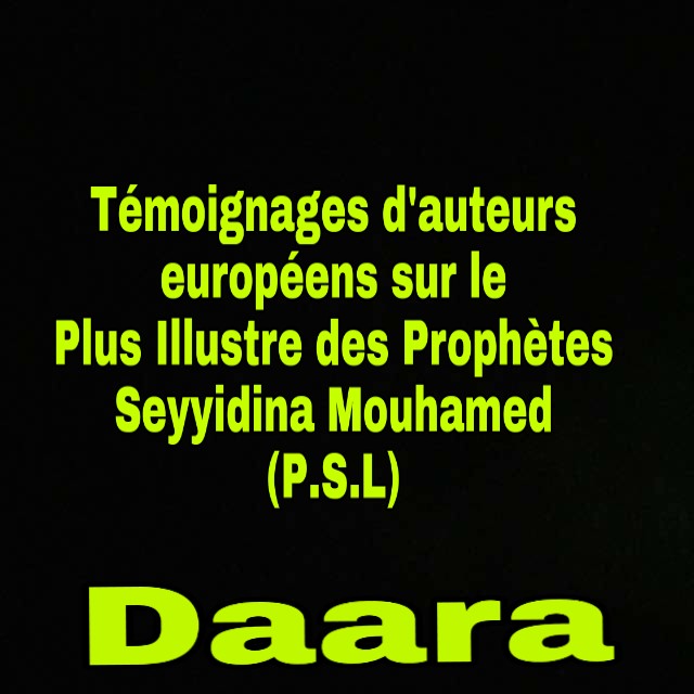 Témoignages d'auteurs européens sur le plus illustre des prophètes, Seydina Mouhamed (s.a.w) 