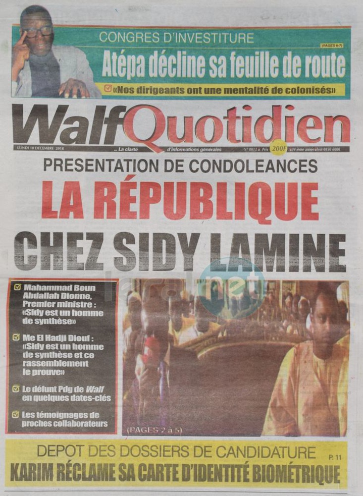Voici les UNES des journaux du lundi 10 Décembre 2018 www.leral.net