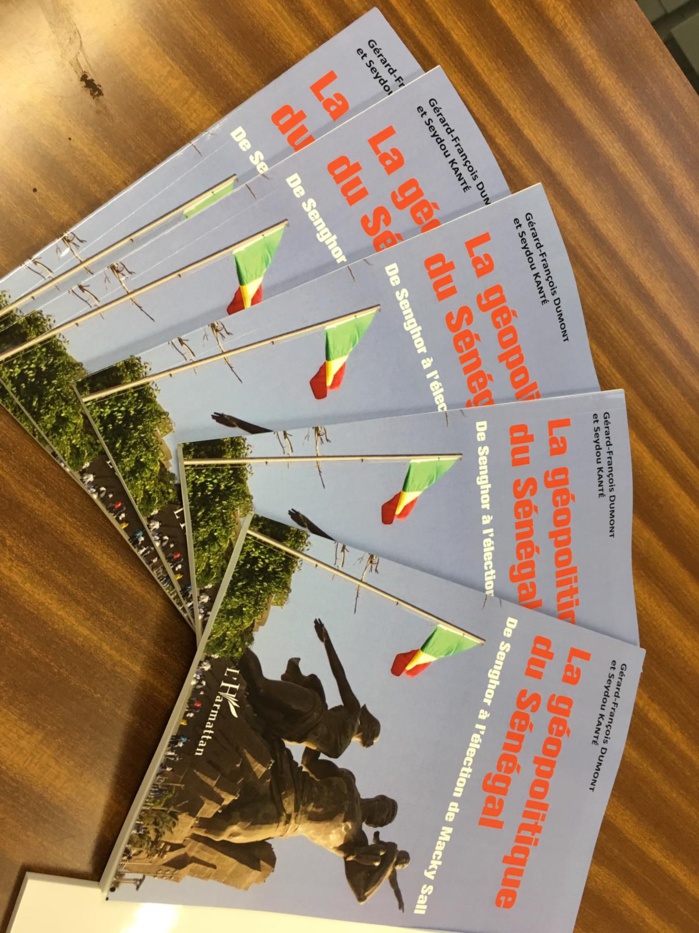 Livre : Gérard-François Dumont et Dr Seydou Kanté analysent « LA GÉOPOLITIQUE DU SÉNÉGAL De Senghor à l'élection de Macky Sall »