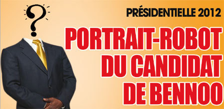 Présidentielle 2012: Portrait-robot du candidat de Bennoo