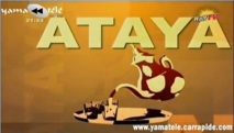 "ATAYA"  du Vendredi 14 Septembre 2012 - (WalfTV)