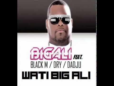 Big Ali  feat Wati B: "sexion d'assaut"