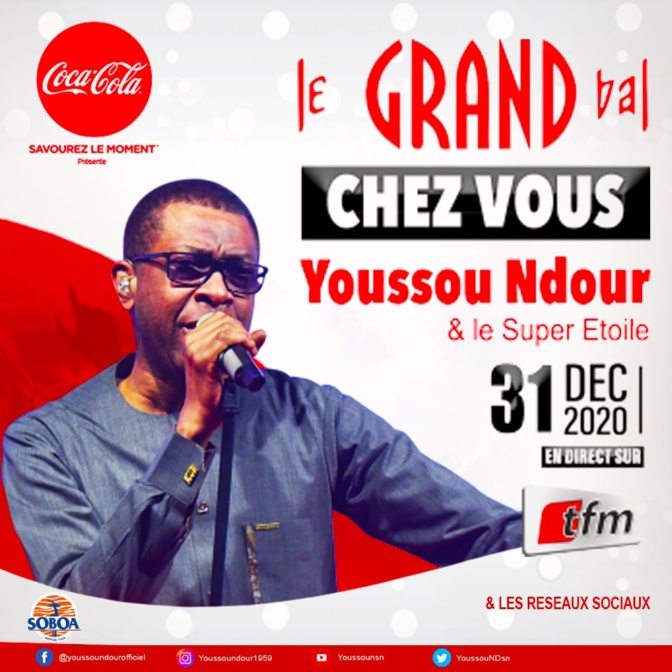 Youssou Ndour et le Super étoile en partenariat avec Coca-Cola vous offrent « Le Grand Bal Chez Vous »,