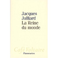 "Les bonnes feuilles" du livre La Reine du monde de Jacques Julliard (Lamine Souané)