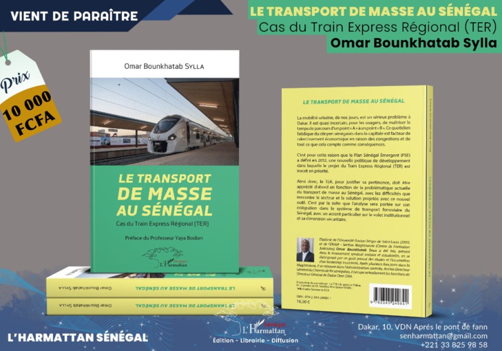 M. Omar Bounkhatab Sylla montre la pertinence du TER dans son nouveau livre, "Le transport de masse au Sénégal, cas du train express régional (Ter)"