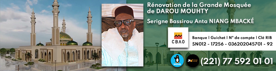 Lancement des travaux de la Grande mosquée de Darou Mousty : Appel de participation 