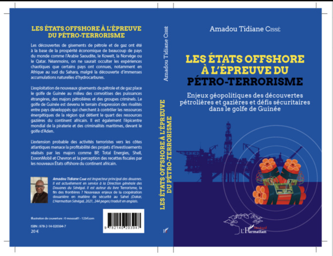 Golfe de Guinée : Menaces sécuritaires et découvertes pétrolières et gazières au menu du nouvel ouvrage du Colonel Amadou Tidiane Cissé