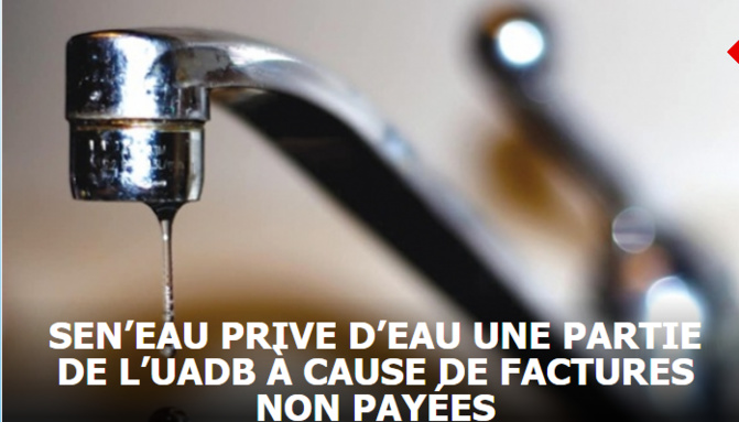 Pour factures non payées: Une partie de l’UADB privée d’eau