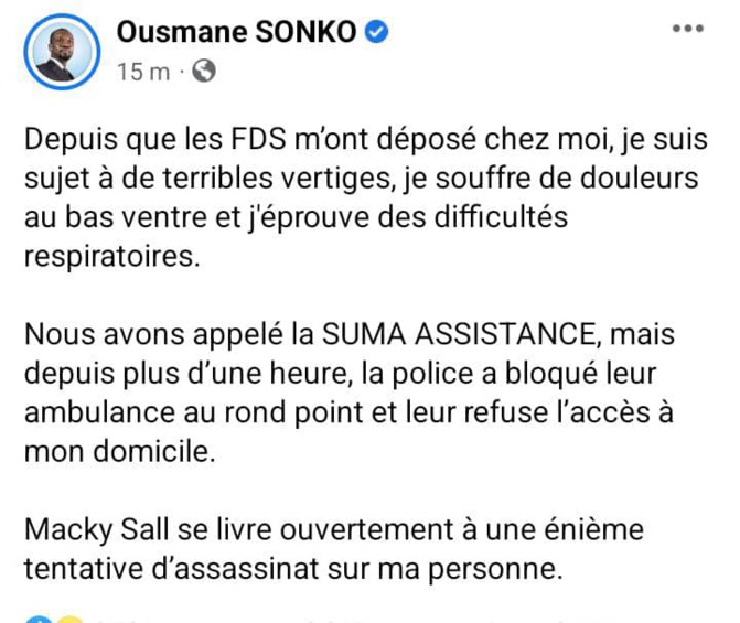 Ousmane Sonko: "Depuis que les FDS m’ont déposé chez moi, je souffre de douleurs au bas-ventre et j'éprouve des difficultés respiratoires..."