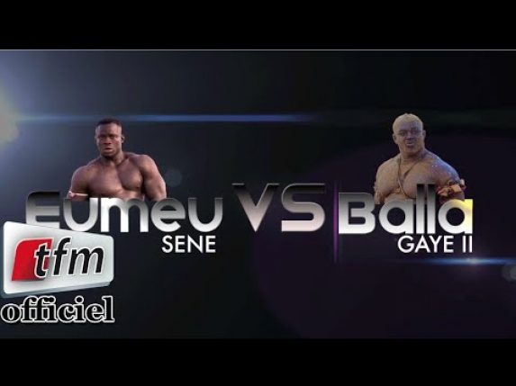 Suivez en Direct sur Leral.net le premier face-à-face Balla Gaye 2-Eumeu Sène