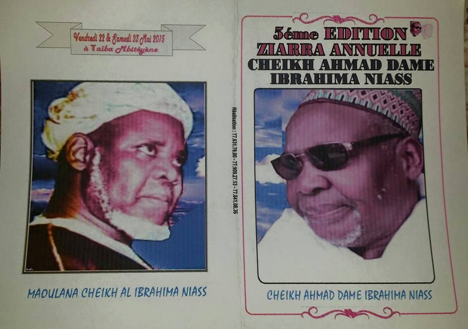 Ziarra Annuelle Cheikh Ahmed Dame  Ibn Baye Niass  par Serigne Ibrahima Niass  ce samedi 23 mai 2015