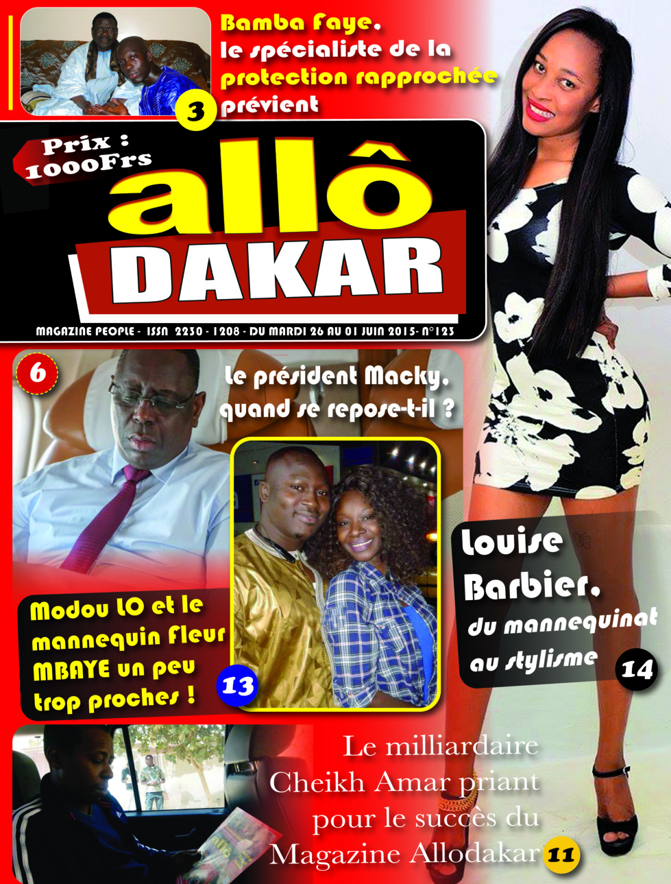 Vous l’attendiez. Il est là : le magazine allô Dakar de cette semaine est dans les kiosques de ce mardi 26 mai au 1er juin 2015. A la Une