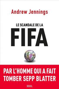 Andrew Jennings, le journaliste qui ébranle la FIFA