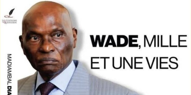 "Wade, Mille et Une Vies": Madiambal Diagne documente l’histoire politique du Sénégal, à travers la vie d’Abdoulaye Wade