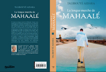 Edition I Talibouya Aïdara, journaliste, informe de la parution de son livre « LA LONGUE MARCHE DE MAHAALE » chez Falcon Editions, à Paris