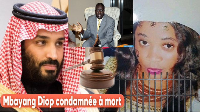 Peine de mort en Arabie saoudite : HSF exhorte le président Faye à sauver Mbayang Diop condamnée depuis 2017