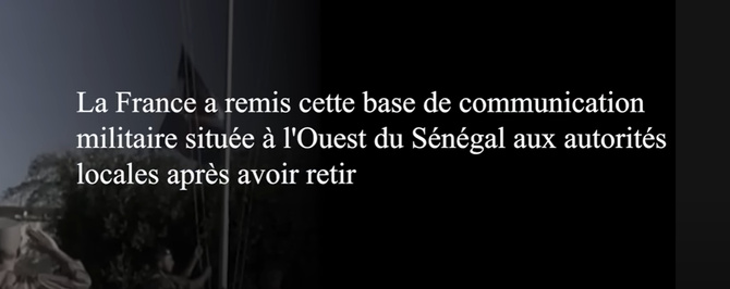 RÉVÉLATION CHOC : La France cède sa plus grande base d'espionnage, au Sénégal !