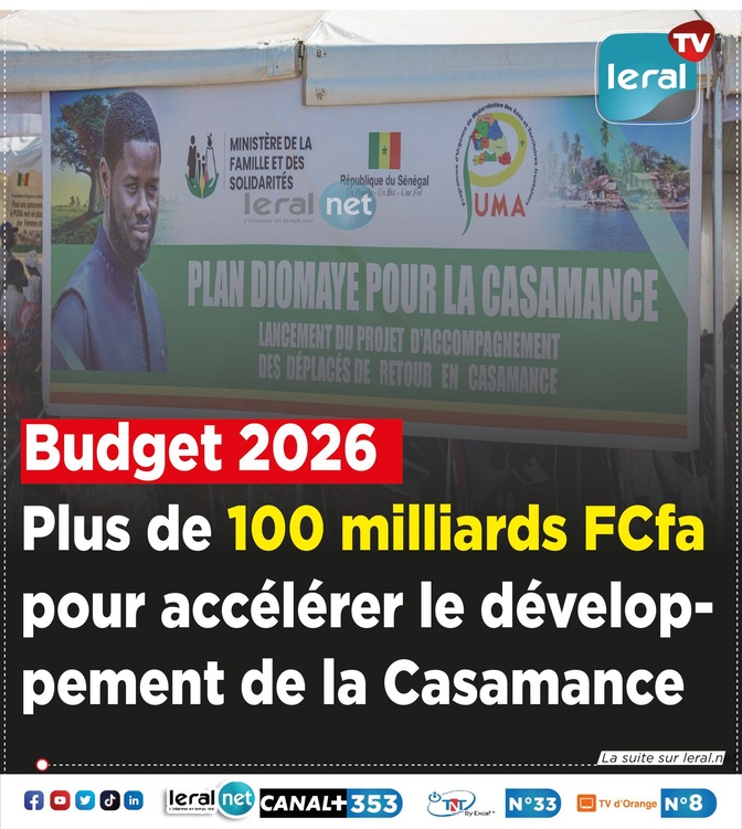 Budget 2026 : L’État consacre plus de 100 milliards FCFA pour accélérer le développement de la Casamance