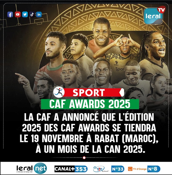 CAF Awards 2025 : Le Sénégal sera bien représenté avec plusieurs nominations dans les catégories majeures