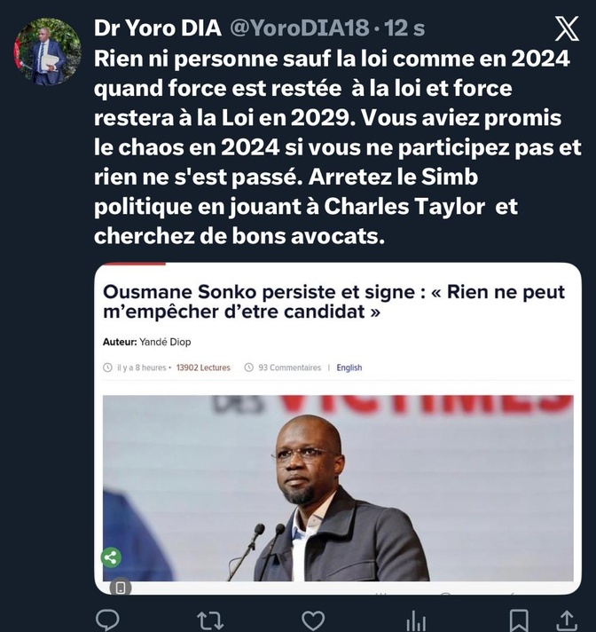 Pour l’élection : Dr. Yoro Dia, ancien Ministre, demande à Ousmane Sonko d’arrêter le « Simb » politique en jouant à Charles Taylor et…