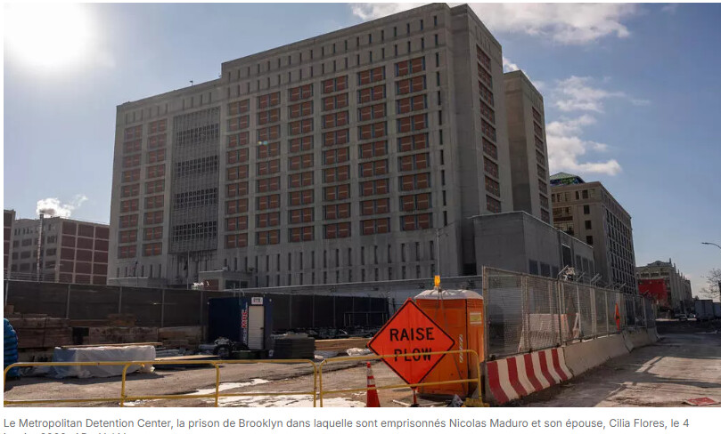 À New York, la prison où Nicolas Maduro et son épouse sont incarcérés, réputée pour son insalubrité