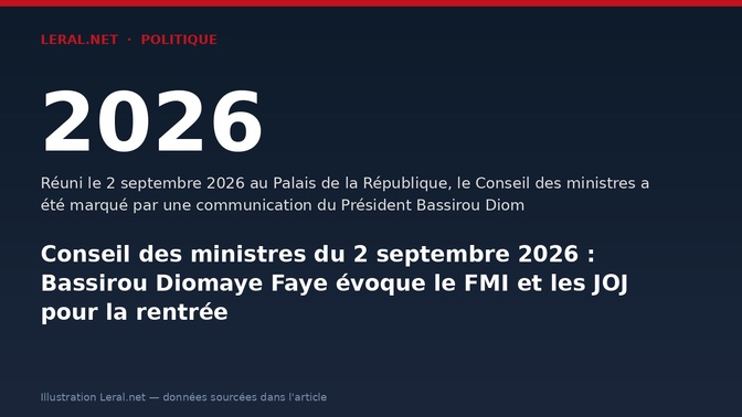 Conseil des ministres du 2 septembre 2026 : Bassirou Diomaye Faye évoque le FMI et les JOJ pour la rentrée