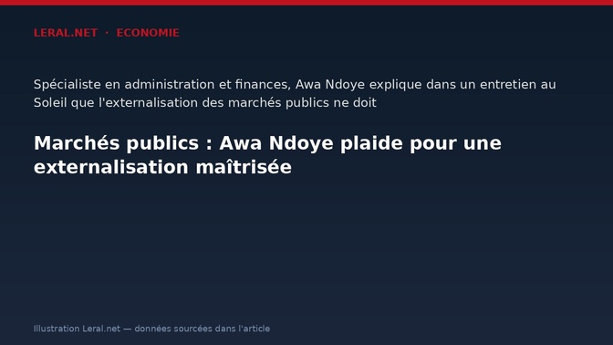 Marchés publics : Awa Ndoye plaide pour une externalisation maîtrisée