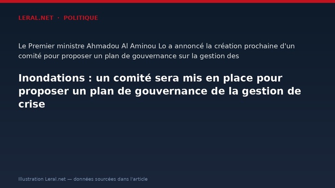 Inondations : un comité sera mis en place pour proposer un plan de gouvernance de la gestion de crise