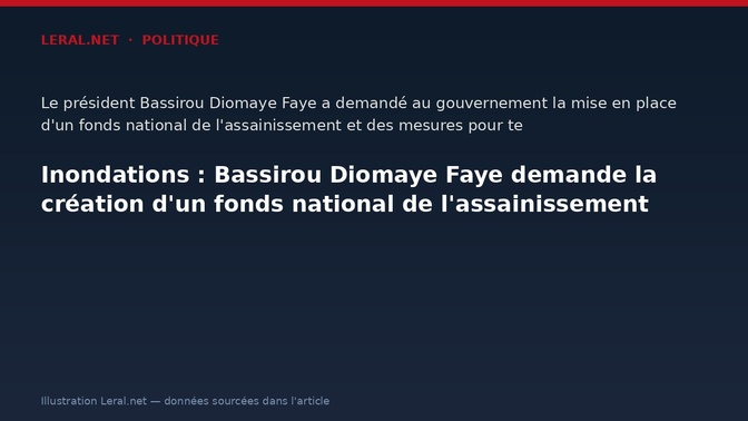 Inondations : Bassirou Diomaye Faye demande la création d'un fonds national de l'assainissement