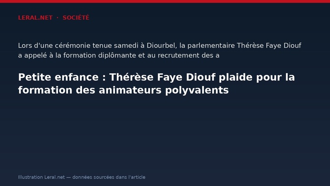 Petite enfance : Thérèse Faye Diouf plaide pour la formation des animateurs polyvalents