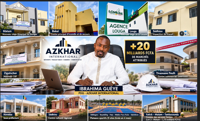 Azkhar International : Ibrahima Guèye, l’entrepreneur qui va au bout de ses chantiers