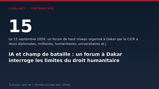 IA et champ de bataille : un forum à Dakar interroge les limites du droit humanitaire