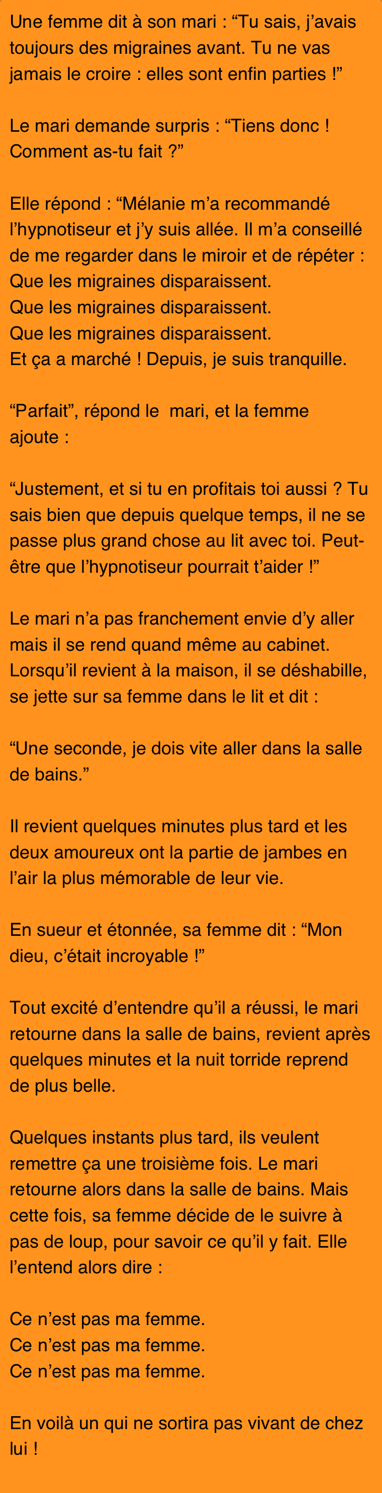 Blague du jour : un homme se fait hypnotiser pour être un dieu du sexe