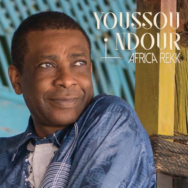 Youssou Ndour : Son nouvel album international, "Africa Rekk", disponible le 04 novembre