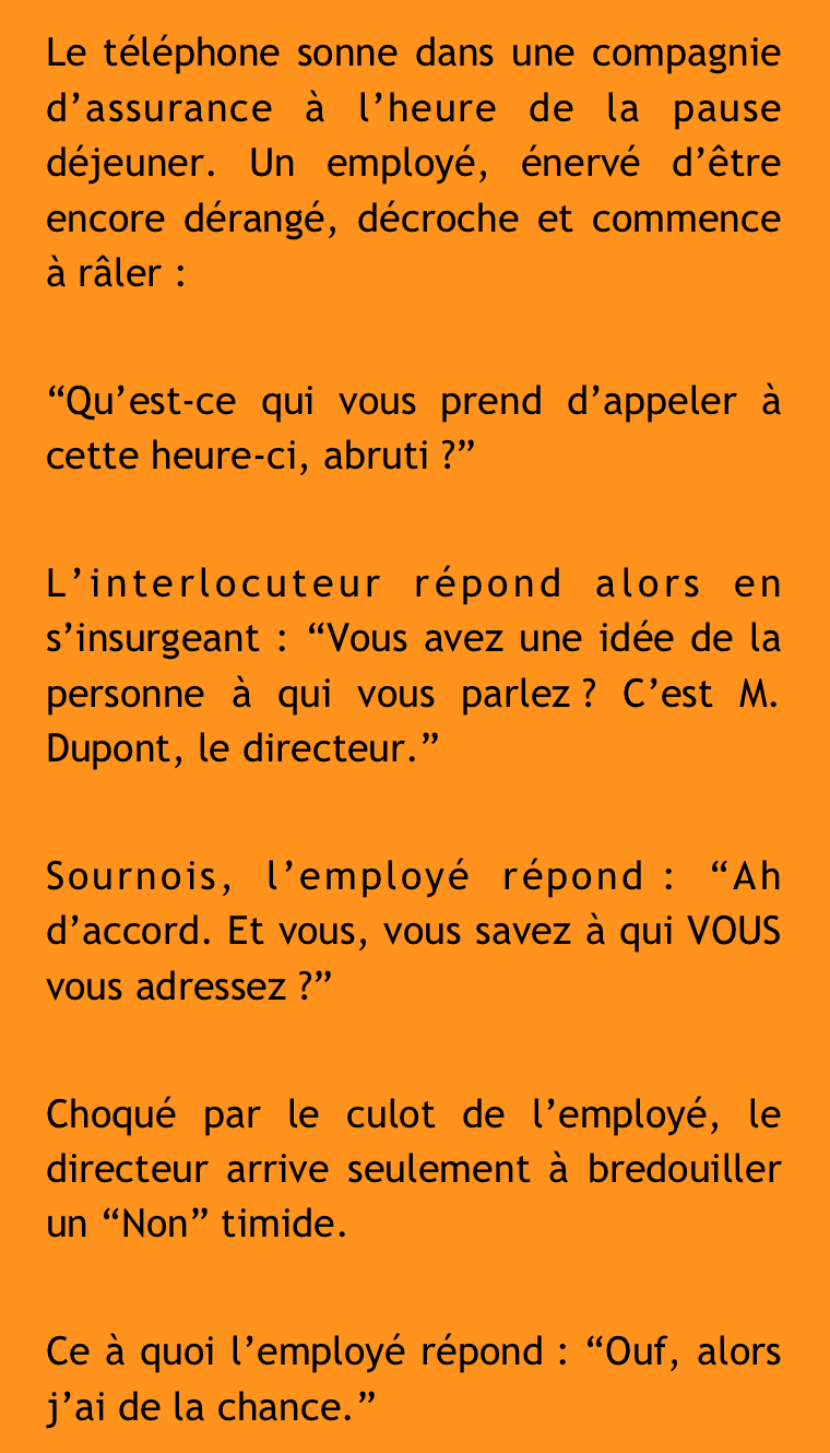 Un employé insulte son patron au téléphone