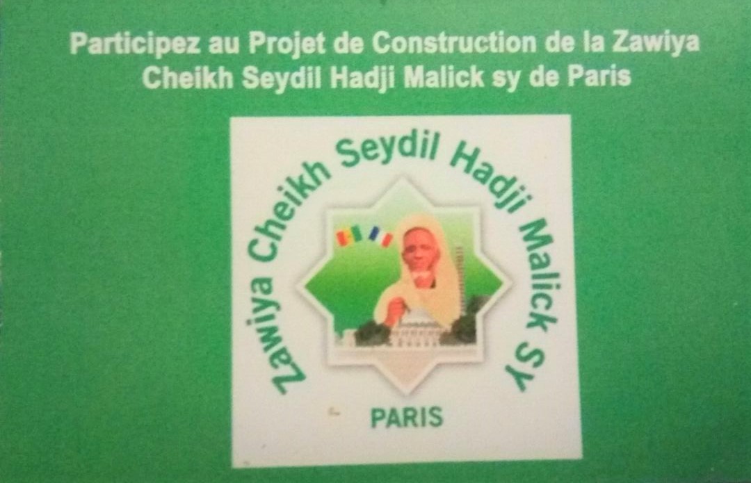 Construction de la Zawiya Cheikh Ahmed Tidjane Chérif à Paris: Aymirou Samb de l'association socio-culturelle Cheikh Seydi Hadji Malick Sy explique le projet 