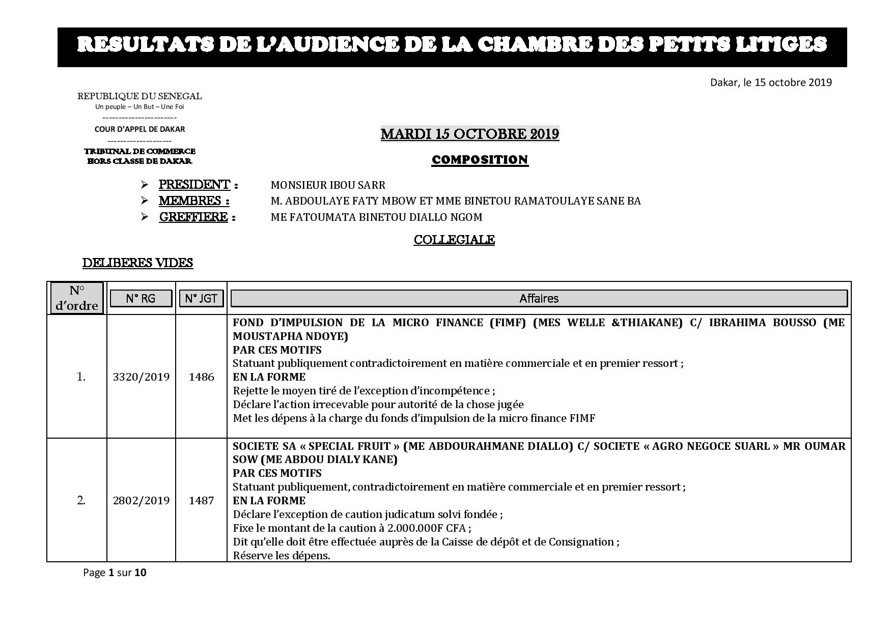 Tribunal du Commerce: Délibérés des Audiences de la Chambre des Petits Litiges du mardi 15 octobre